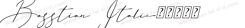 Basstian Italic字体转换